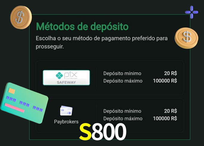 O cassino S800 oferece uma grande variedade de métodos de pagamento